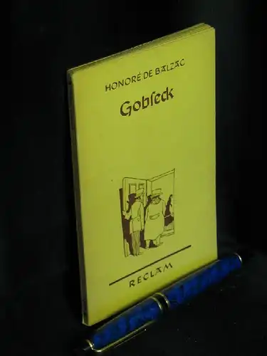 Balzac, Honore de: Gobseck - aus der Reihe: Reclams Universal-Bibliothek - Band: 7685 LAGERRÄUMUNG. 