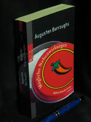 Burroughs, Augusten: Mögliche Nebenwirkungen - Wahre Geschichten - aus der Reihe: rororo - Band: 24667. 