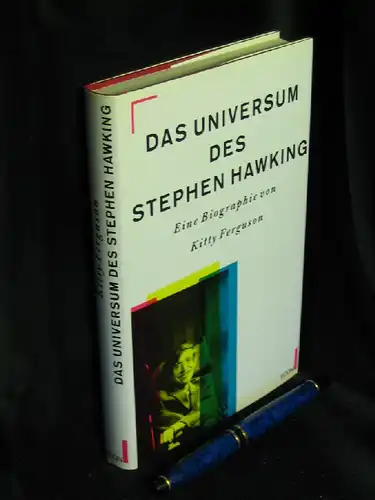 Ferguson, Kitty: Das Universum des Stephen W. Hawking - Ein Biographie -  LAGERRÄUMUNG. 