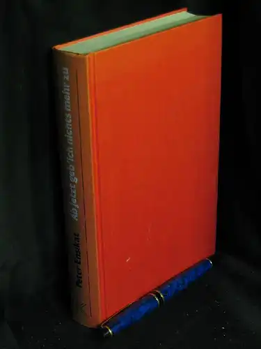 Ensikat, Peter: Ab jetzt geb` ich nichts mehr zu - Nachrichten aus den neuen Ostprovinzen -  LAGERRÄUMUNG. 