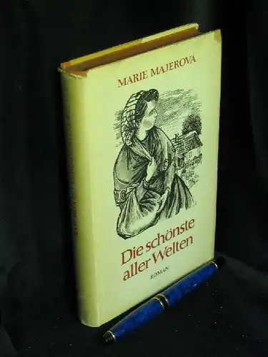 Majerova, Marie: Die schönste aller Welten - Roman   -  LAGERRÄUMUNG. 