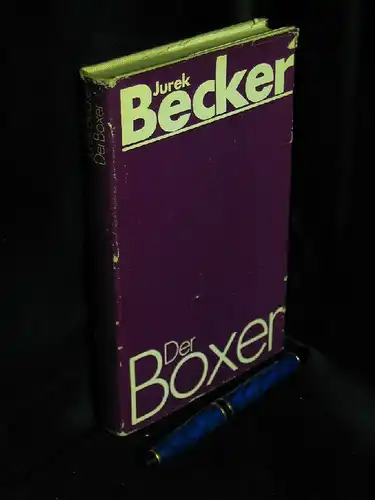 Becker, Jurek: Der Boxer -  LAGERRÄUMUNG. 