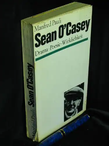 Pauli, Manfred: Sean O`Casey - Drama, Poesie, Wirklichkeit -  LAGERRÄUMUNG. 