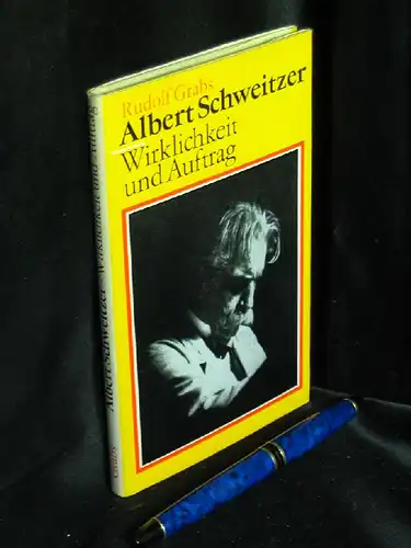 Grabs, Rudolf: Albert Schweitzer - Wirklichkeit und Auftrag -  LAGERRÄUMUNG. 