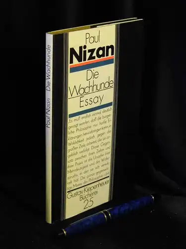 Nizan, Paul: Die Wachhunde - aus der Reihe: Gustav Kiepenheuer Bücherei - Band: 25 LAGERRÄUMUNG. 