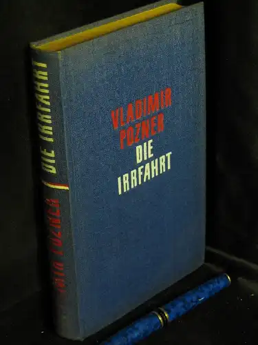 Pozner, Vladimir: Die Irrfahrt - Roman - Originaltitel: Deuil en 24 heures -  LAGERRÄUMUNG. 