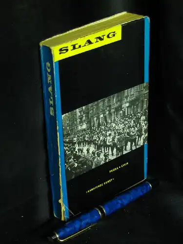 Slang (Fritz Hampel): Eine Auswahl Lyrik und Prosa. 