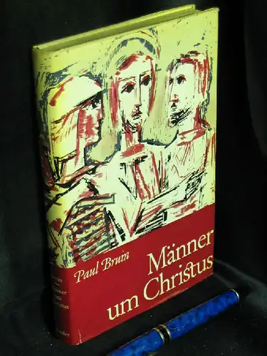 Bruin, Paul: Männer um Christus -  LAGERRÄUMUNG. 