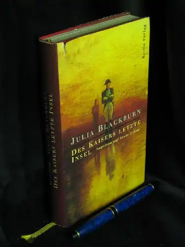 Blackburn, Julia: Des Kaisers letzte Insel - Napoleon auf Sankt Helena -  LAGERRÄUMUNG. 