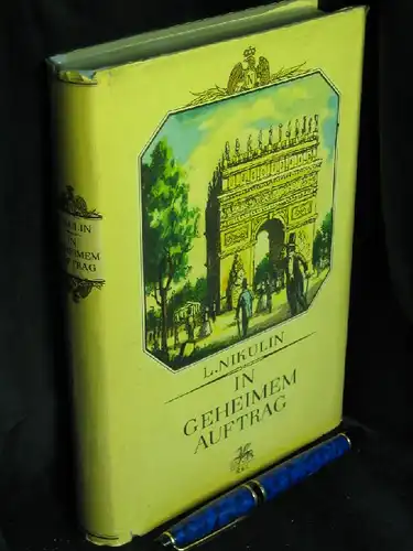 Nikulin, L: In geheimem Auftrag -  LAGERRÄUMUNG. 