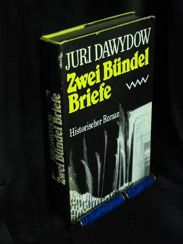 Dawydow, Juri: Zwei Bündel Briefe - Historischer Roman -  LAGERRÄUMUNG. 