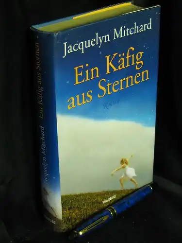 Mitchard, Jacquelyn: Ein Käfig aus Sternen - Roman -  LAGERRÄUMUNG. 
