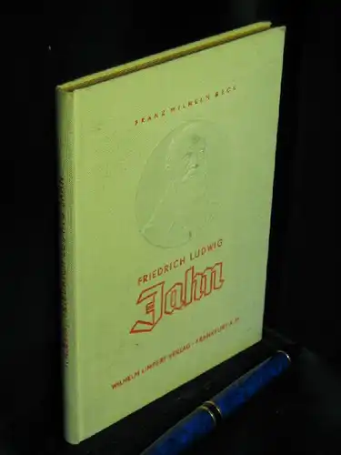 Beck, Franz Wilhelm: Friedrich Ludwig Jahn -  LAGERRÄUMUNG. 
