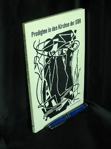 Jacob, Günter (Herausgeber): Predigten in den Kirchen der DDR. 