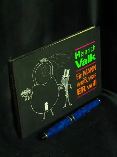 Valk, Heinrich (Witzzeichnungen): Ein Mann weiß, was er will -  LAGERRÄUMUNG. 