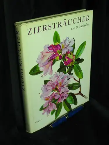 Hofman, Jaroslav (Text): Ziersträucher. 