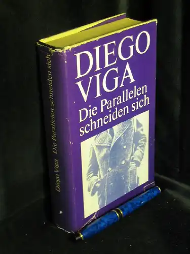 Viga, Diego: Die Parallelen schneiden sich - Roman -  LAGERRÄUMUNG. 