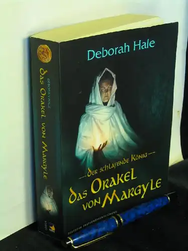 Hale, Deborah: Das Orakel von Margyle - Der schlafende König (2). 