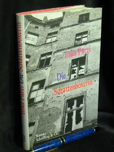 Parei, Inka: Die Schattenboxerin - Roman -  LAGERRÄUMUNG. 