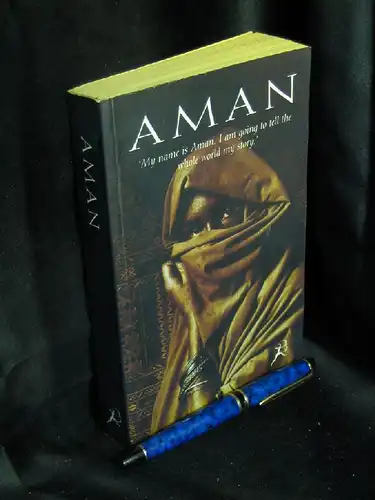 Aman: Aman - The story of a Somali Girl - The Story of a Somali Girl by Aman. 