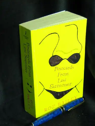 Bailey, Roz: Postcards From Last Summer -  LAGERRÄUMUNG. 