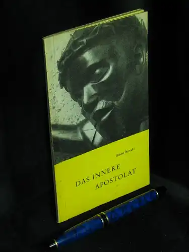 Borucki, Bruno: Das Innere Apostolat -  LAGERRÄUMUNG. 