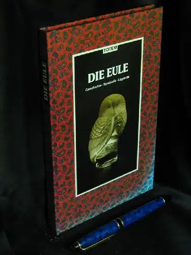 Coppin, Giorgio (Herausgeber): Die Eule - Geschichte, Symbolik, Legende. 