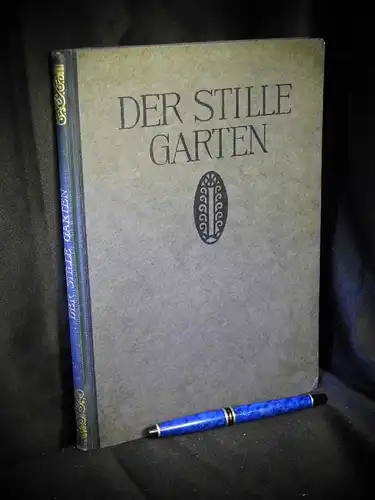 Der Stille Garten - Deutsche Maler des ersten und Zweiten Drittels des 19. Jahrhunderts - aus der Reihe: Blaue Bücher (Die Blauen Bücher) -  LAGERRÄUMUNG. 