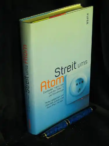Grawe, Joachim und Jean-Paul Picaper (Herausgeber): Streit ums Atom - Deutsche, Franzosen und die Zukunft der Kernenergie -  LAGERRÄUMUNG. 
