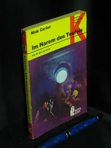 Carter, Nick: Im Harem des Teufels - Kriminalroman - aus der Reihe: Ullstein Bücher - Band: 1756. 