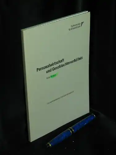 Philipp, Viola: Personalwirtschaft und Geschlechterverhältnis - Ein kommentiertes Litaraturverzeichnis -  LAGERRÄUMUNG. 