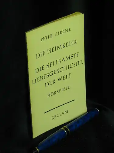 Hirche, Peter: Die Heimkehr - Die seltsamste Liebesgeschichte der Welt - Zwei Hörspiele - aus der Reihe: Universal-Bibliothek - Band: 8782. 