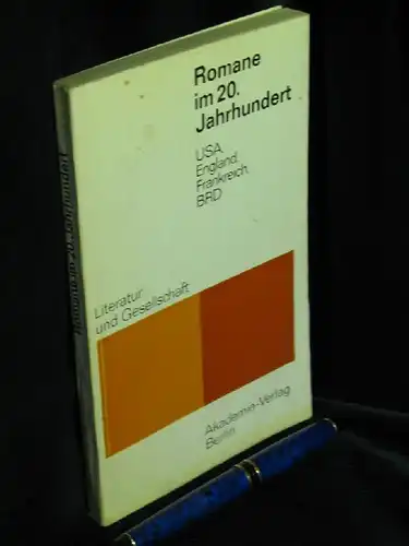 Klotz, Günther (Herausgeber): Romane im 20. Jahrhundert - USA, England, Frankreich, BRD - USA, England, Frankreich, BRD - aus der Reihe: Literatur und Gesellschaft. 