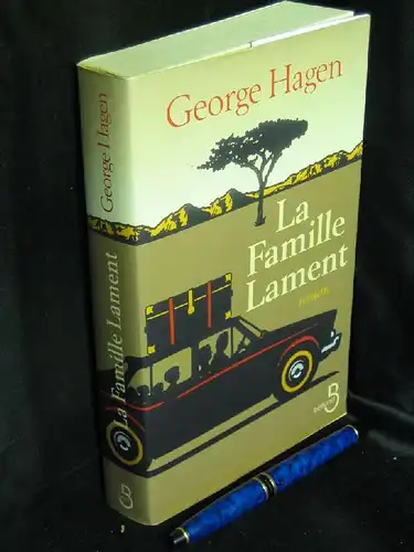 Hagen, George: La Famille Lament -  LAGERRÄUMUNG. 