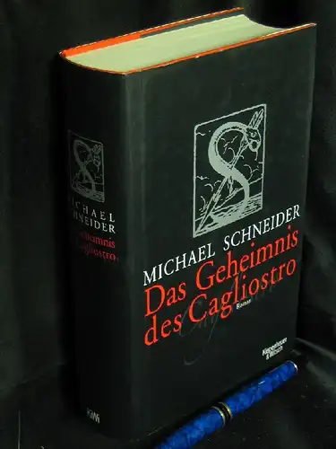 Schneider, Michael: Das Geheimnis des Cagliostro - Roman (Leseexemplar). 