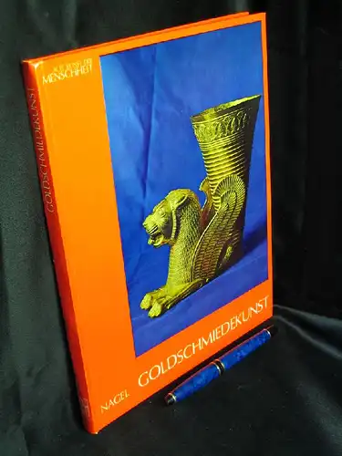 Marcade, Jean (Wissenschaftliche Leitung): Goldschmiedekunst - aus der Reihe: Alte Kunst der Menschheit -  LAGERRÄUMUNG. 
