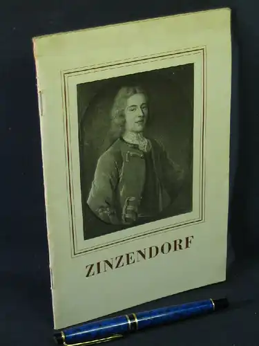 Bayer, Siegfried: Zinzendorf - Ein Bote Christi durch die Welt. 