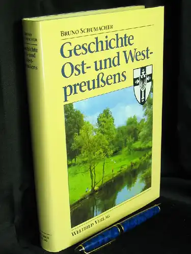 Schumacher, Bruno: Geschichte Ost- und Westpreußens. 