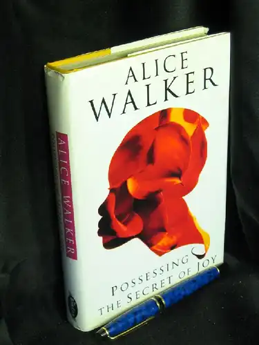 Walker, Alice: Possessing the Secret of Joy -  LAGERRÄUMUNG. 