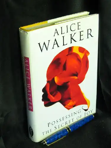 Walker, Alice: Possessing the Secret of Joy. 