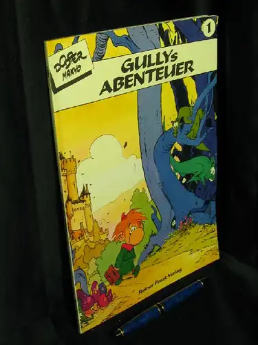 Dodier Makyo: Gullys Abenteuer. Band 1. 
