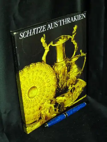 Bülow, Gerda von: Schätze aus Thrakien. 