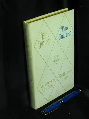 Jonson, Ben: Two Comedies - Volpone, or the fox, Bartholomew Fair -  LAGERRÄUMUNG. 