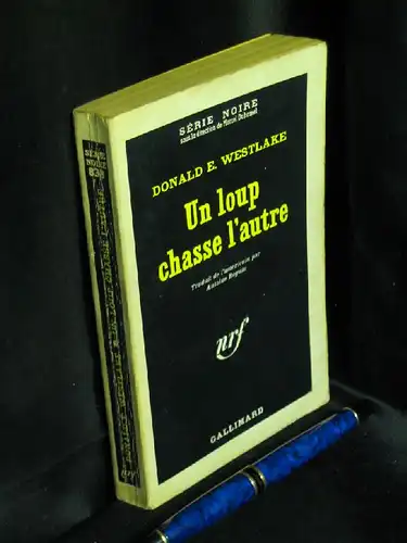 Westlake, Donald E: Un loup chasse l' autre - Originaltitel: Killy - aus der Reihe: Serie Noire - Band: 838 LAGERRÄUMUNG. 