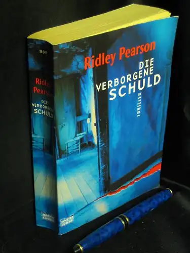 Pearson, Ridley: Die verborgene Schuld - Thriller - aus der Reihe: Bastei-Lübb-Taschenbuch - Band: 15549 LAGERRÄUMUNG. 