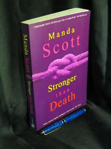 Scott, Manda: Stronger Than Death -  LAGERRÄUMUNG. 