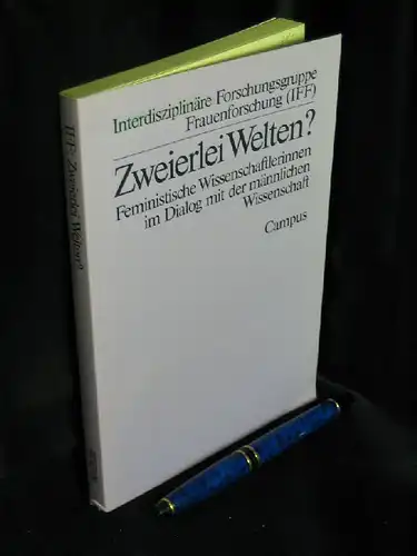Kramer, Helgard (Herausgeberin): Zweierlei Welten? - Feministische Wissenschaftlerinnen im Dialog mit der männlichen Wissenschaft. 