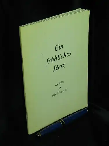Thomson, Sigrid: Ein fröhliches Herz - Gedichte -  LAGERRÄUMUNG. 