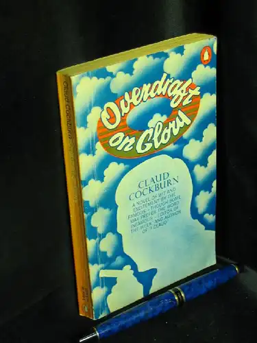 Cockburn, Claud: Overdraft on glory -  LAGERRÄUMUNG. 