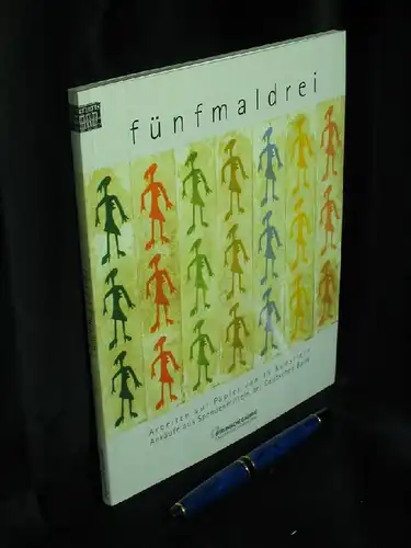 Mülhaupt, Freya (Katalog): fünfmaldrei - Arbeiten auf Papier von 15 Künstlern - Ankäufe aus Spendenmitteln der Deutschen Bank - aus der Reihe: gegenwart museum -  LAGERRÄUMUNG. 